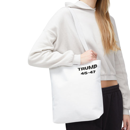 Political Statement Tote Bag - Trump 45-47 & Deal With It Design